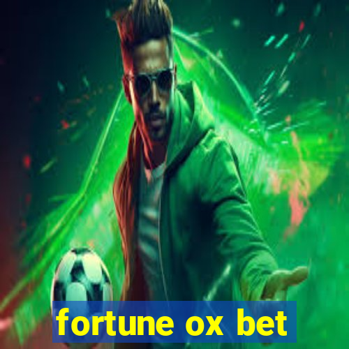 fortune ox bet